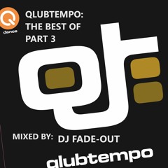 Fade-out presents: The best of Qlubtempo part 3 FREE DL!