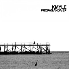 KMYLE - Propaganda EP