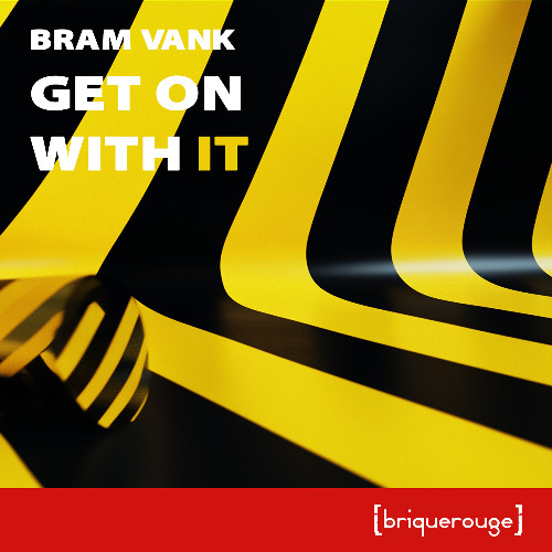 Get On With It [Brique Rouge]
