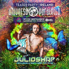 JuliosMap dj set @ Universo Paralello Teaser Party Ireland 03/09/2022