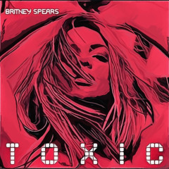 Toxic - Brittany Spears (KRBY edit)