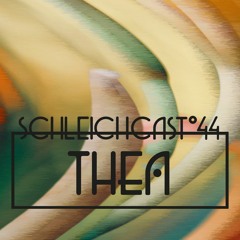 Schleichcast°44 | thea *Live Special*