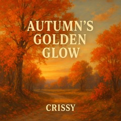 🍂“Autumn’s Golden Glow”