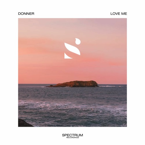 Stream Donner - Love Me by Spectrum Recordings | Listen online for free ...