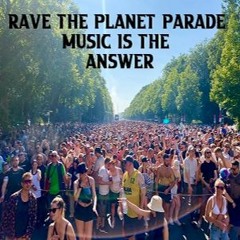 Rave The Planet Parade – MUSIC IS THE ANSWER Float 14