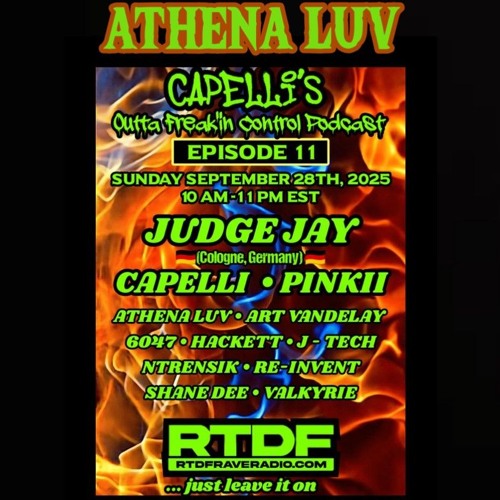 AthenaLuv - Capelli's Outta Freakin Control Podcast 11...Sept.2025
