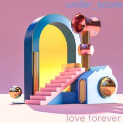 Love Forever (Original Mix)