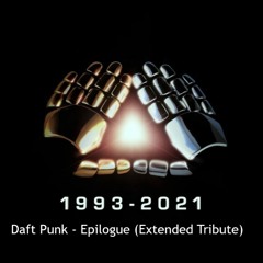 Daft Punk - Epilogue (Extended Tribute) (FREE DOWNLOAD)