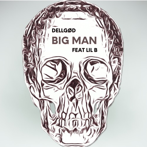 DellGod - Bigman Feat. Lil B (Clean)