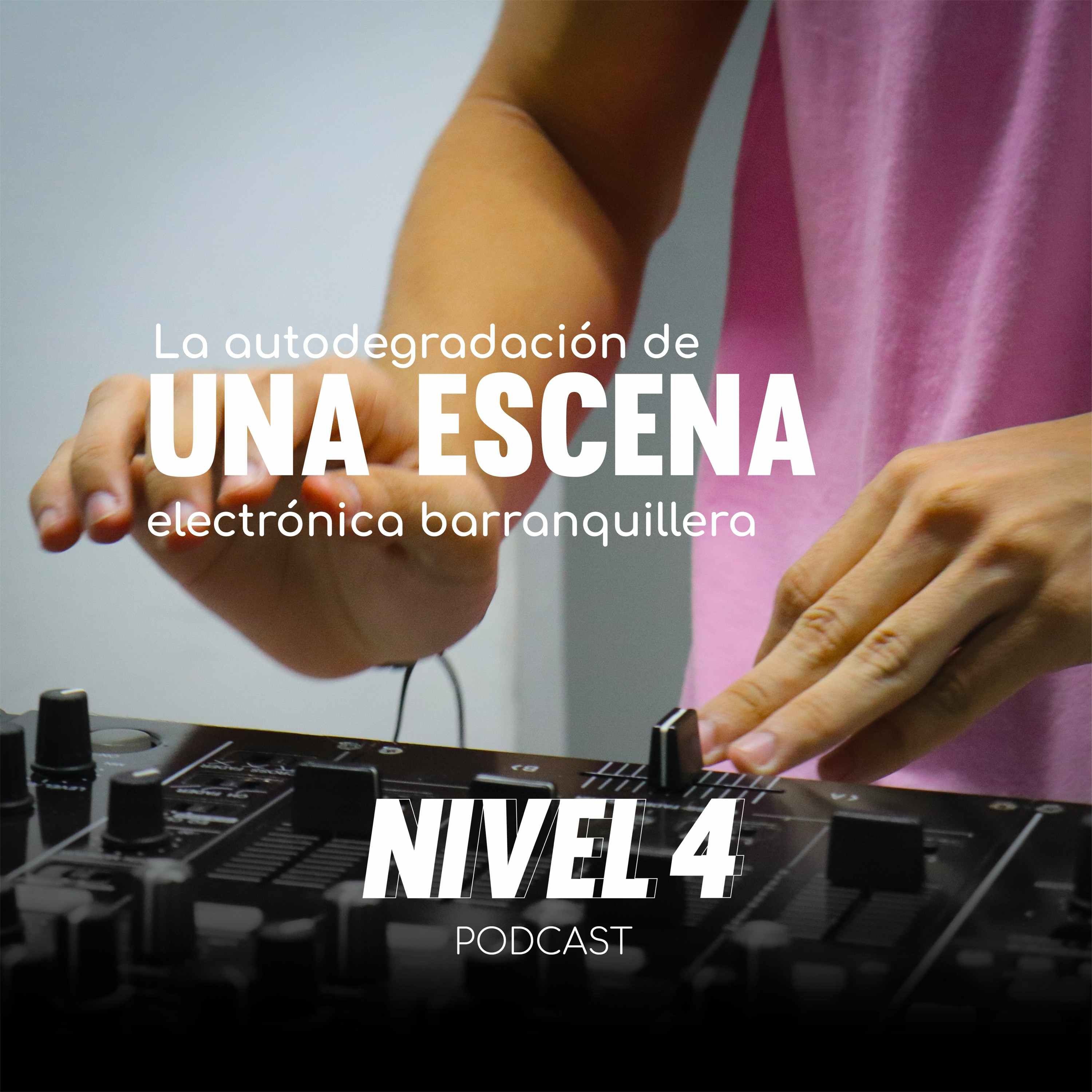 Nivel 4 Podcast