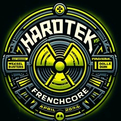 Tchernobyl HardTek vs Frenchcore 2024-04 (Mat Weassel Busters, Radium, Dolle Juin and friends)