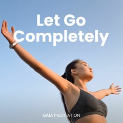 Let Go Completely | 432 Hz Meditation Music