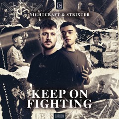 Keep On Fighting (ft. Strixter)