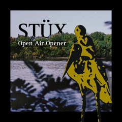 STÜX OpenAir Opener - DnB Set