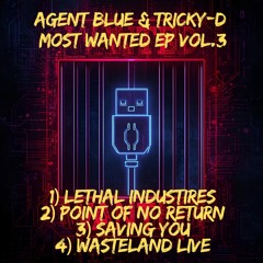 Agent Blue & Tricky - Lethal Industries