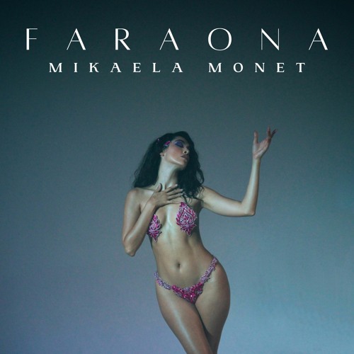 Faraona - Mikaela Monet