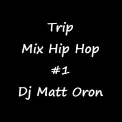 Trip Mix Hip Hop 1