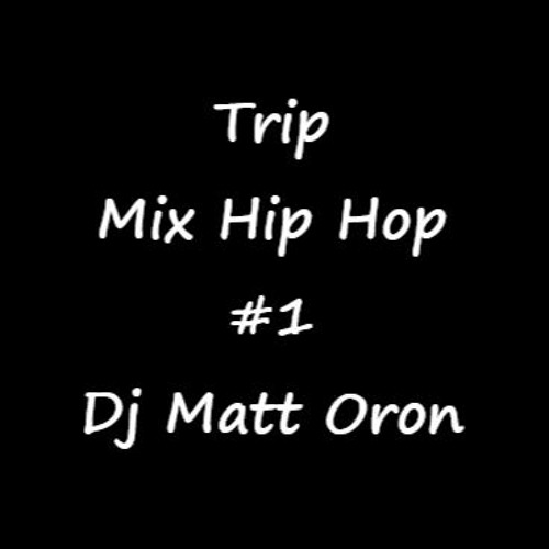 Trip Mix Hip Hop 1