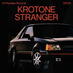 PREMIERE:  Krotone - Have You