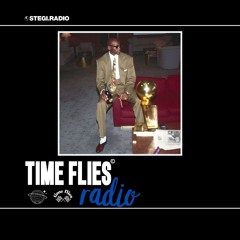 TIME FLIES Radio x Stegi.Radio - Season 2 - Episode 1 - Hosted by Hardpan