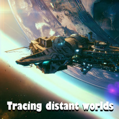 Tracing distant Worlds