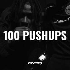 100 PUSH UPS x GOOSEBUMPS - THIZZY52 (PROD.R2G)