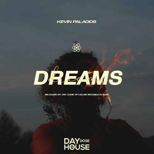 Kevin Palacios - Dreams