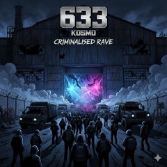kosmo - 663 Criminalized Rave "EXTRACT LIVE"