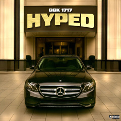 GGK 1717 - Hyped (Prod.By MG SLEEPY).mp3