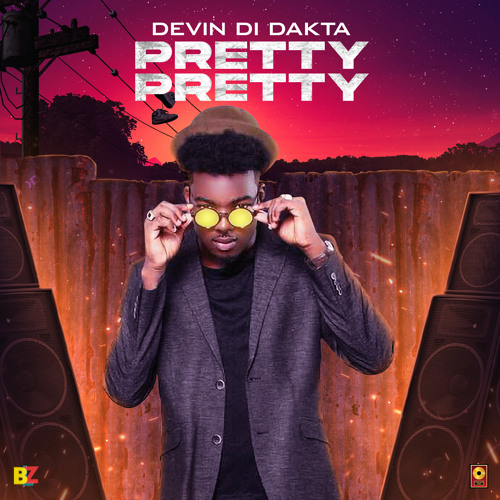 DEVIN DI DAKTA - PRETTY PRETTY