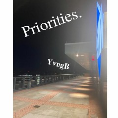 Priorities [Nothing Even Matters] (prod. MND)