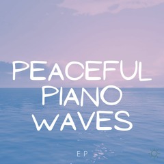 Peaceful Piano Waves