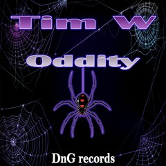 Tim W - Oddity