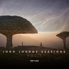 Iono Lounge Sessions, Vol. 1 | Mixed by Sky Soul 🔆☀