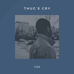 Thugs Cry