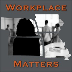 Ep 25 - Employee Perspectives on Recovery Friendly Workplaces