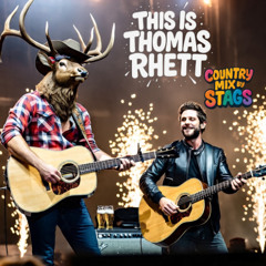 This is Thomas Rhett - Country Mix by STAGS