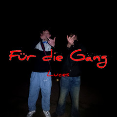 Für die Gang - luces
