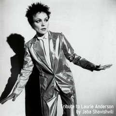 Laurie Anderson Tribute by Jaba Shavishvili
