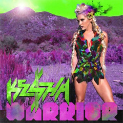 Kesha - Warrior - Full Album