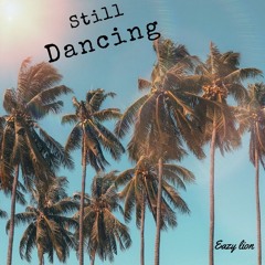 Still dancing