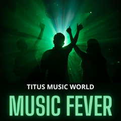 Music Fever