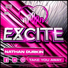 NATHAN DURKIN - TAKE YOU AWAY (Radio Edit)