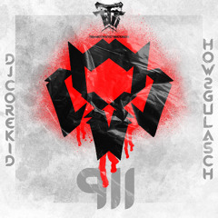 DJ Corekid & How2Gulasch - 911