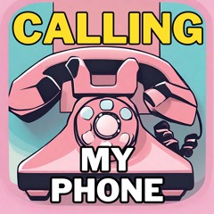 Calling My Phone (prod. MajorHitz)