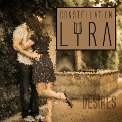 Constellation Lyra - Desires