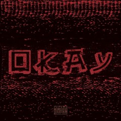 OKAY - W/ D.O.XRSA & NDABEZIMNANDI