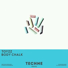 Toyzz - Body Chalk (Extended Mix)