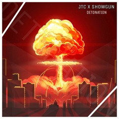 JTC X SHOWGUN - Detonation