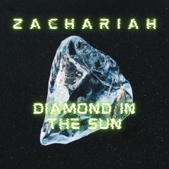 Diamond In The Sun